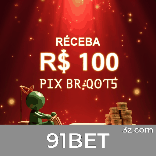 91BET: Bônus Generosos para Jogadores Brasileiros